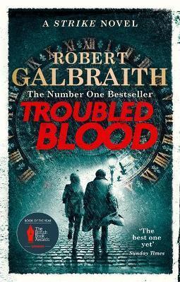 TROUBLED BLOOD : WINNER OF THE CRIME AND THRILLER BRITISH BOOK OF THE YEAR AWARD 2021