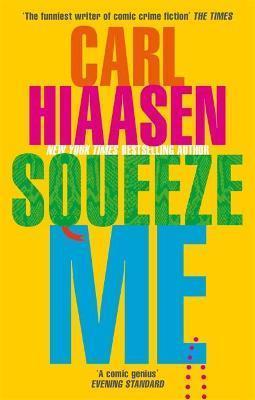SQUEEZE ME : THE ULTIMATE SATIRE FOR 2021