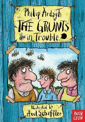THE GRUNTS IN TROUBLE