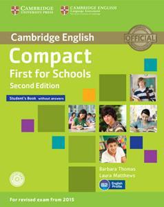 COMPACT FIRST FOR SCHOOLS STUDENT'S BOOK (+CD-ROM)