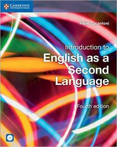 INTRODUCTION TO ENGLISH AS A SECOND LANGUAGE COURSEBOOK WITH AUDIO CD