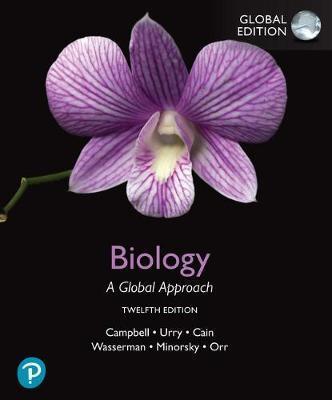 BIOLOGY: A GLOBAL APPROACH, GLOBAL EDITION