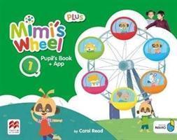 MIMI'S WHEEL LEVEL 1 PUPIL'S BOOK PLUS WITH NAVIO APP