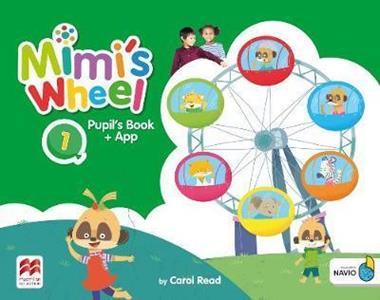 MIMI'S WHEEL LEVEL 1 PUPIL'S BOOK WITH NAVIO APP