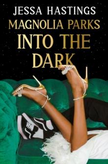 MAGNOLIA PARKS (05): INTO THE DARK