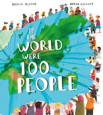 IF THE WORLD WERE 100 PEOPLE