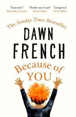 BECAUSE OF YOU : THE BESTSELLING RICHARD & JUDY BOOK CLUB PICK