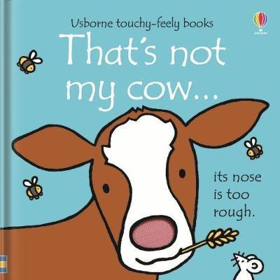 THAT'S NOT MY COW...