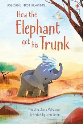 HOW THE ELEPHANT GOT HIS TRUNK