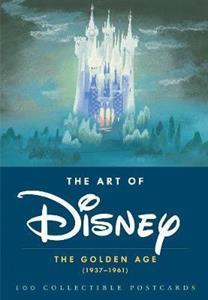 THE ART OF DISNEY: THE GOLDEN AGE (1937-1961) : 100 COLLECTIBLE POSTCARDS