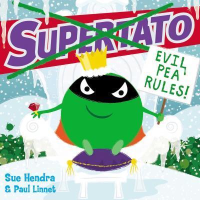 SUPERTATO: EVIL PEA RULES : A SUPERTATO ADVENTURE!