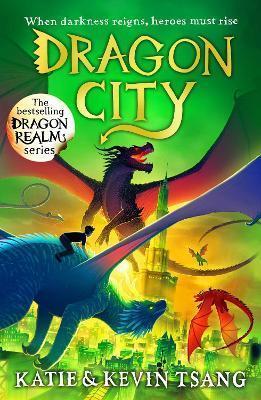 DRAGON CITY : THE BRAND-NEW EDGE-OF-YOUR-SEAT ADVENTURE IN THE BESTSELLING SERIES