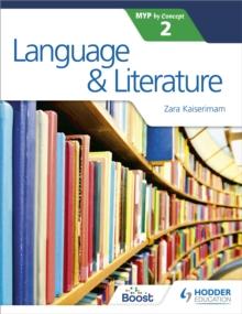 LANGUAGE AND LITERATURE FOR THE IB MYP 2
