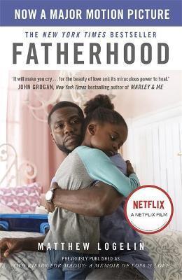 FATHERHOOD : NOW A MAJOR MOTION PICTURE ON NETFLIX