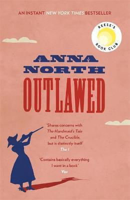 OUTLAWED : THE REESE WITHERSPOON BOOK CLUB PICK