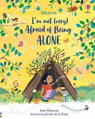 I'M NOT (VERY) AFRAID OF BEING ALONE