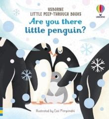 ARE YOU THERE LITTLE PENGUIN?