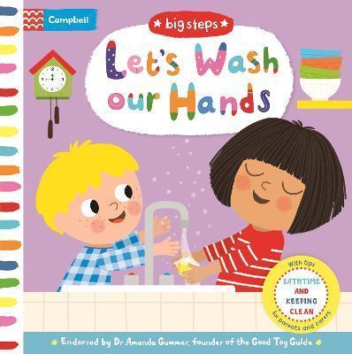 LET'S WASH OUR HANDS : BATHTIME AND KEEPING CLEAN