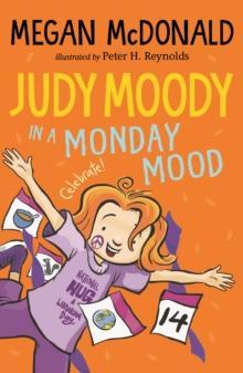 JUDY MOODY: IN A MONDAY MOOD