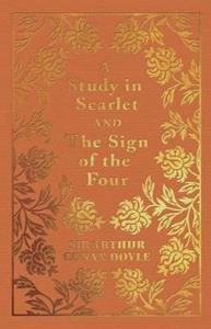 SIR ARTHUR CONAN - A STUDY IN SCARLET & THE SIGN OF THE FOUR