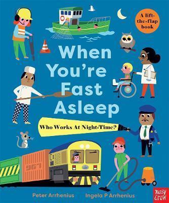 WHEN YOU'RE FAST ASLEEP - WHO WORKS AT NIGHT-TIME?