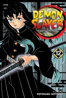 DEMON SLAYER: KIMETSU NO YAIBA VOL 12