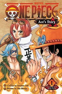 ONE PIECE: ACE'S STORY: VOL 01: FORMATION OF THE SPADE PIRATES