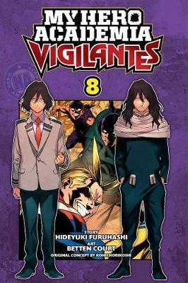 MY HERO ACADEMIA: VIGILANTES VOL 08