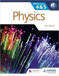 PHYSICS FOR THE IB MYP 4 & 5: BY CONCEPT (MYP BY CONCEPT)