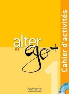 ALTER EGO PLUS 1 CAHIER D'EXERCISES (+CD)