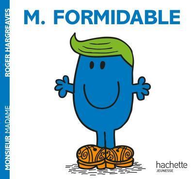 COLLECTION MONSIEUR MADAME (MR MEN & LITTLE MISS) : MONSIEUR FORMIDABLE