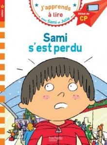 J' APPRENDS A LIRE - 1 - SAMI S'EST PERDU