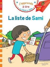 J' APPRENDS A LIRE - 1 - LA LISTE DE SAMI