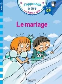 J' APPRENDS A LIRE - 3 - LE MARIAGE