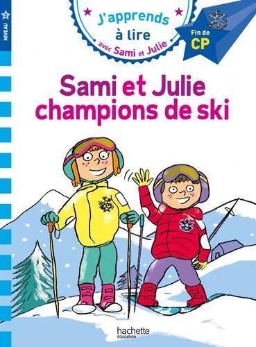 J'APPRENDS A LIRE AVEC SAMI ET JULIE 3: SAMI ET JULIE CHAMPIONS DE SKI (FIN DE CP)