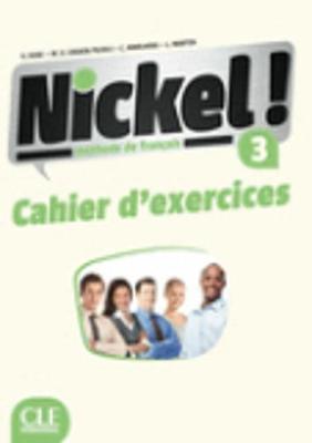 NICKEL 3 CAHIER D'EXERCICES