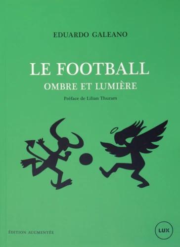 LE FOOTBALL OMBRE ET LUMIERE