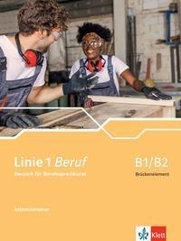 LINIE 1 B1-B2 BERUF BRUCKENELEMENT INTESIVTRAINER