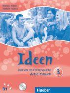 IDEEN 3 ARBEITSBUCH