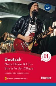 NELLY, OSKAR & CO - STRESS IN DER CLIQUE (+MP3 DOWNLOAD)