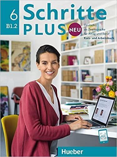 SCHRITTE PLUS NEU 6 KURSBUCH & ARBEITSBUCH