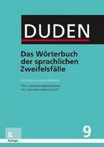 DUDEN 9 DAS WORTERBUCH SPRACHLICHE ZWEIFELSFAELLE