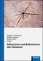 INKLUSIONEN UND EXKLUSIONEN DES HUMANEN