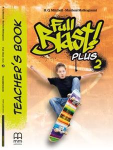 FULL BLAST PLUS 2 TEACHER'S BOOK 2018 ΒΙΒΛΙΟ ΚΑΘΗΓΗΤΗ