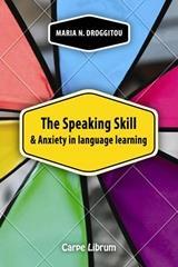 THE SPEAKING SKILL AND ANXIETY IN LANGUAGE LEARNING