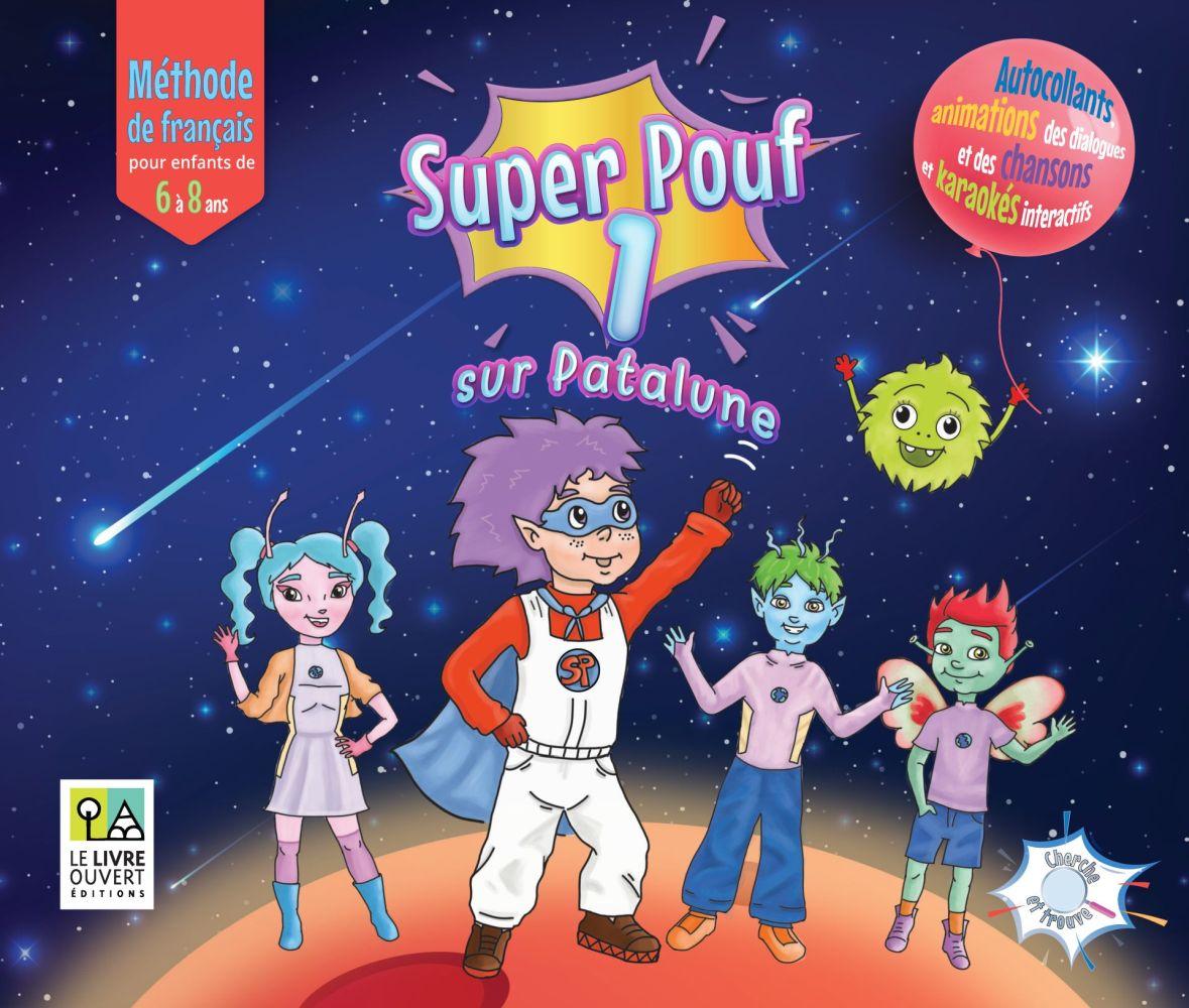 SUPER POUF! 1 LIVRE DE L'ELEVE