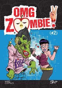 OMG, ZOMBIE #2