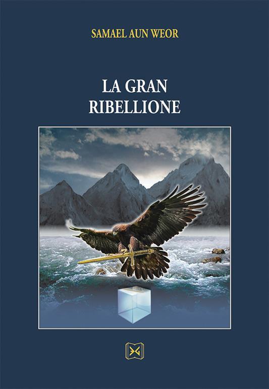 LA GRAN RIBELLIONE