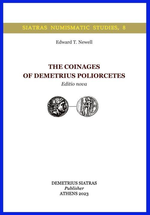 THE COINAGES OF DEMETRIUS POLIORCETES