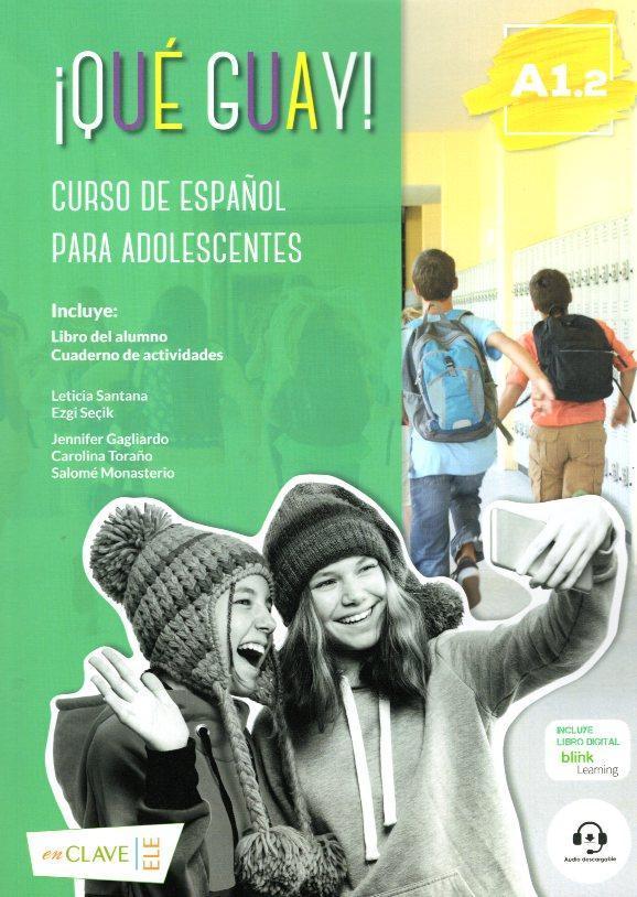 ?QUE GUAY! A1.2 LIBRO DEL ALUMNO & CUADERNO DE EJERCICIOS (+AUDIO DESCARGABLE)